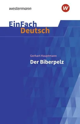 Immagine prodotto di Der Biberpelz. EinFach Deutsch Textausgaben