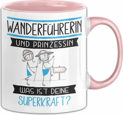 Produktbild von Wanderführerin Und Prinzessin Tasse Geschenk Für Eine Wanderführerin Geburtstag Was Ist Deine Superkraft (Rosa)
