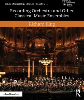 Produktbild von Recording Orchestra and Other Classical Music Ensembles