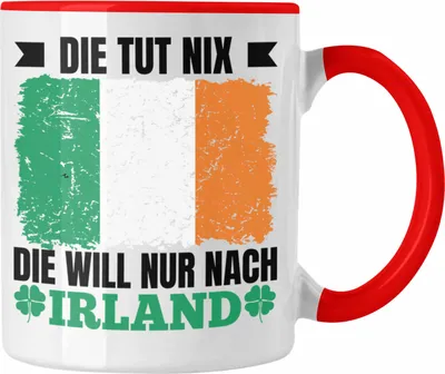 Produktbild von Trendation - Irland Tasse Geschenk Die Tut Nix Die Will Nur Nach Irland Geschenkidee (Rot)