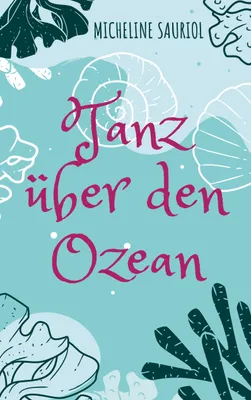 Produktbild von Tanz über den Ozean
