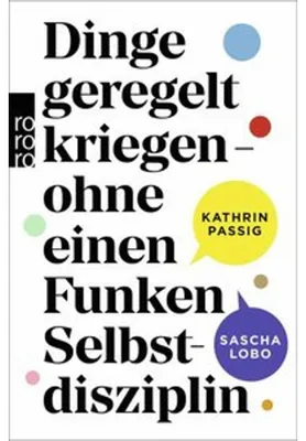 Image de Dinge geregelt kriegen - ohne einen Funken Selbstdisziplin