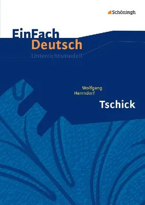 Produktbild von Tschick. EinFach Deutsch Unterrichtsmodelle