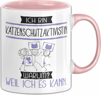 Produktbild von Katzenschutzaktivistin Tasse Geschenk Ich Bin Katzenschutzaktivistin Warum Weil Ich Es Kann Geschenkidee Geburtstag (Rosa)