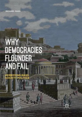 Produktbild von Why Democracies Flounder and Fail