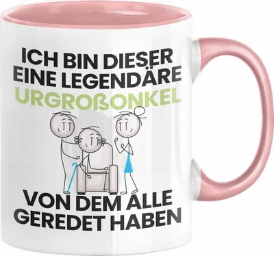 Produktbild von Urgroßonkel Geschenk Tasse Lustige Geschenkidee Geburtstag für Urgroßonkel Ich Bin Dieser Legendäre Urgroßonkel Von Dem Alle Geredet Haben Kaffee-Becher (Rosa)