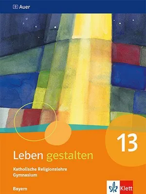 Immagine prodotto di Leben gestalten 13. Ausgabe Bayern Gymnasium