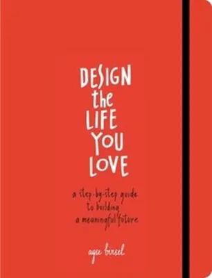 Image de Design the Life You Love