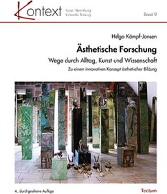 Image de Ästhetische Forschung - Wege durch Alltag Kunst und Wissenschaft Band 9