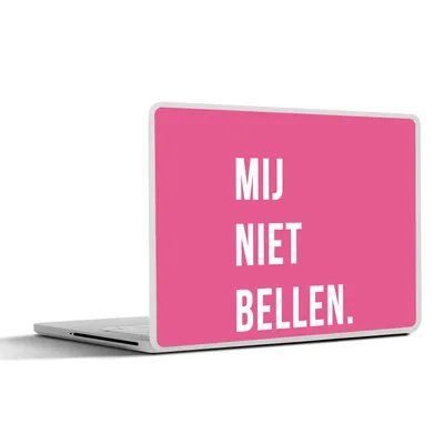 Produktbild von MuchoWow® Laptop Aufkleber Sticker Cover Zitate - Sprichwörter - Ruf mich nicht an. - Rosa - Weiß 36.5x27.5 cm - Laptop-Sticker