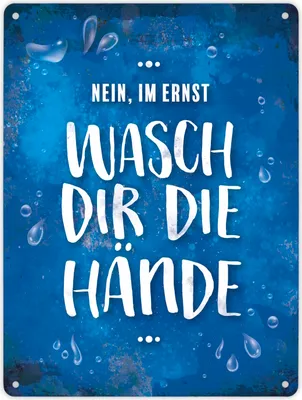 Produktbild von Metallschild XL mit Spruch: Wasch dir die Hände. Schild Blechschild