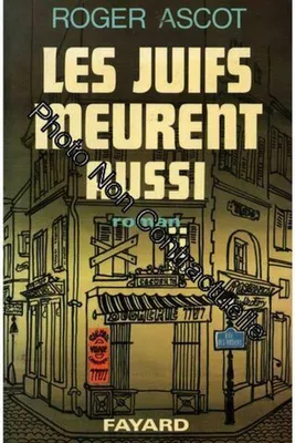 Image de Les Juifs Meurent Aussi - Roman