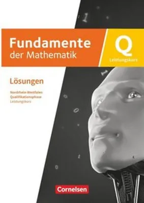 Immagine prodotto di Fundamente der Mathematik - Qualifikationsphase - Leistungskurs: Schuljahr 12/13 - Nordrhein-Westfalen ab 2019 - Lösungen zum Schulbuch