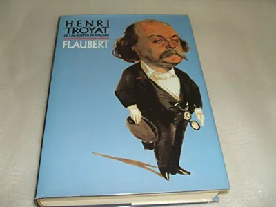 Image de Henri Troyat - Flaubert