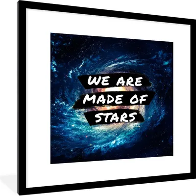 Produktbild von MuchoWow® Gerahmtes Poster Zitate - Sprichwörter - 'Wir sind aus Sternen gemacht' - Jungen - Kinder - Kinder - Mädchen 40x40 cm - Poster mit Schwarzem Bilderrahmen Wandposter Rahmen Foto Bilder - Poster - Plakat im Rahmen