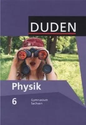 Immagine prodotto di Duden Physik 6. Schuljahr - Schülerbuch. Gymnasium Sachsen