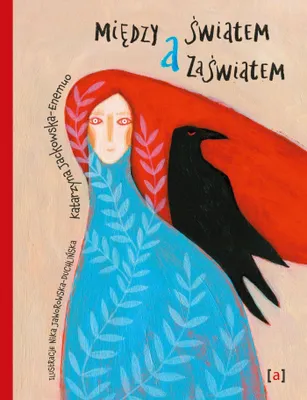 Image de Pomiędzy światem a zaświatem - opowieść o granicach