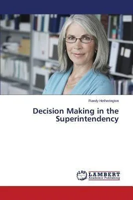 Produktbild von Decision Making in the Superintendency