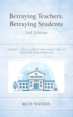 Produktbild von Betraying Teachers, Betraying Students