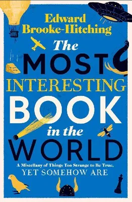 Produktbild von The Most Interesting Book in the World