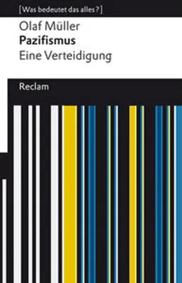Zdjęcie produktu dla Pazifismus. Eine Verteidigung. [Was bedeutet das alles?]