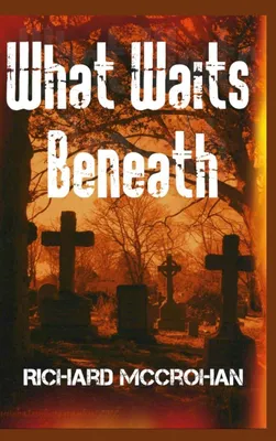 Produktbild von What Waits Beneath