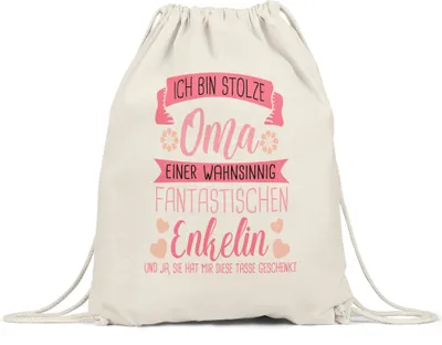Produktbild von Ich Bin Stolze Oma Turnbeutel Gymsack Familie Großmutter Omi Liebe Stolz Glück Enkelin Enkelkinder Verwandtschaft Geschenke