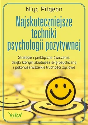 Produktbild von Skuteczne techniki psychologii pozytywnej poradnik