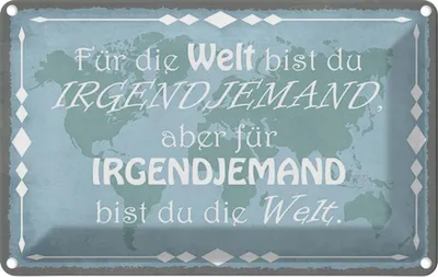 Produktbild von vianmo Blechschild 12x18 cm für Welt bist du irgendjemand Dekoration Spruch Zitat