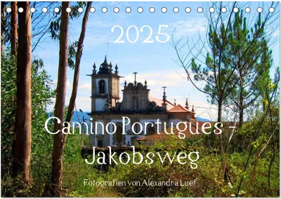Produktbild von Camino Portugues - Jakobsweg (Tischkalender 2025 DIN A5 quer), CALVENDO Monatskalender