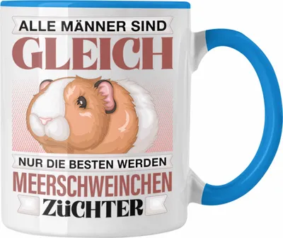 Produktbild von Trendation - Meerschweinchen Züchter Tasse Geschenk Lustiger Spruch Geschenkidee Alle Männer Gleich Die Besten Werden Meerschweinchenzüchter (Blau)