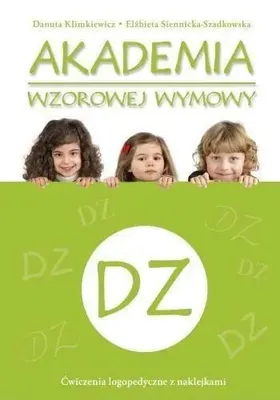 Imagen del producto de Akademia wzorowej wymowy DZ - Danuta Klimkiewicz, Elżbieta Siennicka-Szadkowska