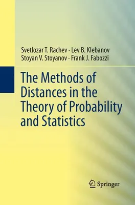 Obrázok produktu pre The Methods of Distances in the Theory of Probability and Statistics