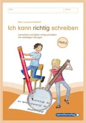 Produktbild von Mein Lupenschreibheft 3 - Ich kann richtig schreiben -