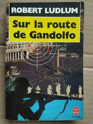 Image de Robert Ludlum - Sur la route de Gandolfo