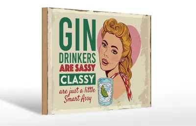Produktbild von Holzschild Spruch Gin Drinkers are sassy classy 30x20cm