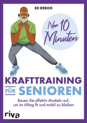 Produktbild von Nur 10 Minuten - Krafttraining für Senioren