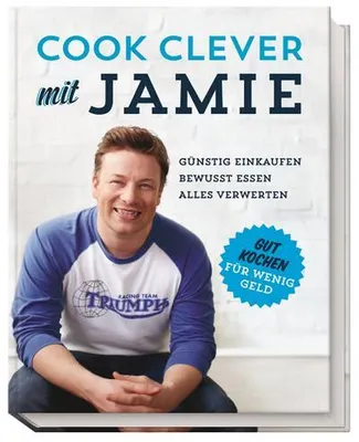 Produktbild von Oliver, J.: Cook clever mit Jamie