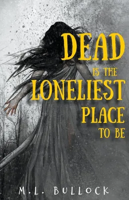 Produktbild von Dead Is the Loneliest Place to Be