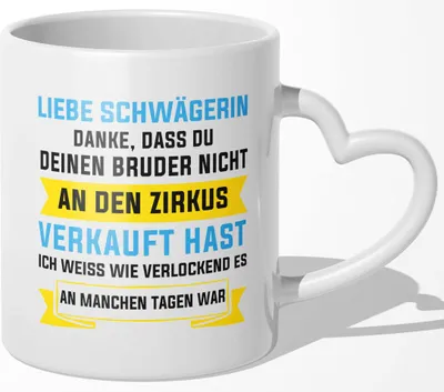 Produktbild von 22Feels Schwägerin Geschenk Hochzeit Idee Frauen Tasse -Dein Bruder- Weihnachten Geburtstag Haferl Kaffeetasse Beste Familie (Herzhenkel Weiss)