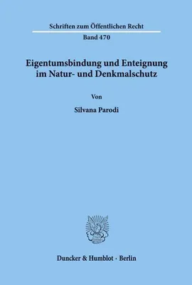 Produktbild von Eigentumsbindung und Enteignung im Natur- und Denkmalschutz.
