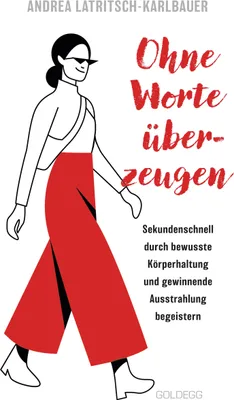 Produktbild von Ohne Worte überzeugen - Körpersprache und Körperhaltung