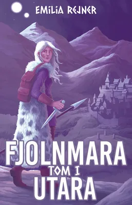 Obrázok produktu pre Fjolnmara Tom 1 Utara - Emilia Rejner (Buch auf Polnisch)