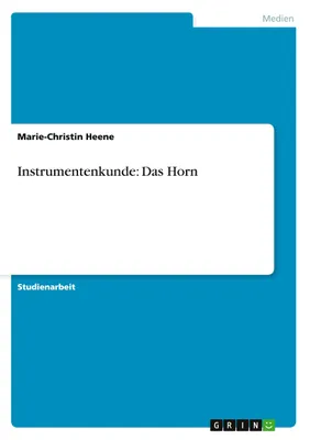 Produktbild von Instrumentenkunde: Das Horn