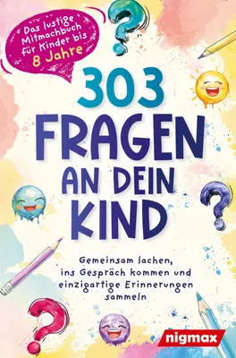 Produktbild von 303 Fragen an dein Kind - Das lustige Mitmachbuch für Kinder bis 8 Jahre