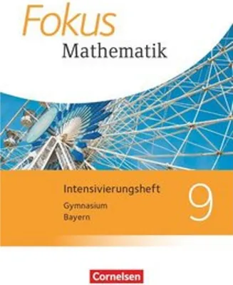Produktbild von Fokus Mathematik 9. Jahrgangsstufe - Bayern - Intensivierungsheft mit Lösungen