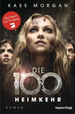 Produktbild von Die 100 - Heimkehr