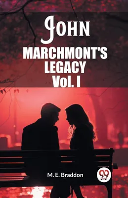 Produktbild von John Marchmont'S Legacy Vol. I