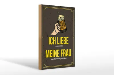 Produktbild von Holzschild  wenn mich meine Frau zum Bier trinken, 30 x 20 cm, Holzschilder Spruch Alkohol