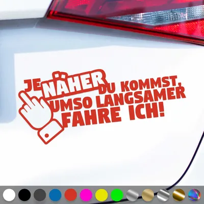 Produktbild von PantherPixel Je Näher Du Kommst Aufkleber Umso Langsamer Fahre Ich Sticker Auto Geschenkidee Farbe Rot